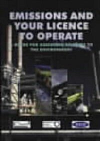 Emissions and Your Licence to Operate (Paperback)