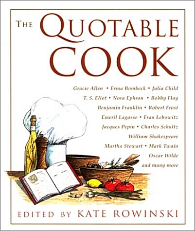 The Quotable Cook (Hardcover)
