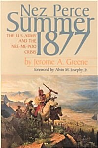 Nez Perce Summer, 1877 (Hardcover)