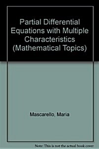 Partial Differential Equations With Multiple Characteristics (Hardcover)