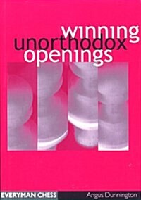 Winning Unorthodox Openings (Paperback)