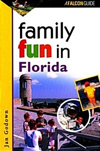 Family Fun in Florida (Paperback)