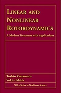 Linear and Nonlinear Rotordynamics (Hardcover)