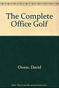 The Complete Office Golf (Hardcover)