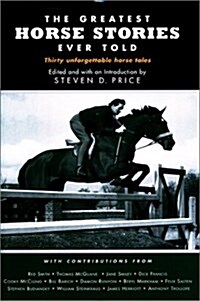 The Greatest Horse Stories Ever Told (Hardcover)