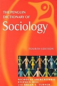 The Penguin Dictionary of Sociology (Paperback, 4th)