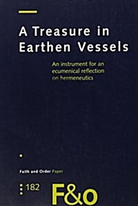 A Treasure in Earthern Vessels (Paperback)