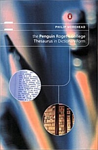 The Penguin Rogets College Thesaurus in Dictionary Form (Hardcover)