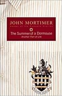 The Summer of a Dormouse (Hardcover)