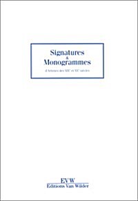 Signatures and Monograms (Hardcover)