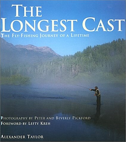 The Longest Cast (Hardcover, 1st)