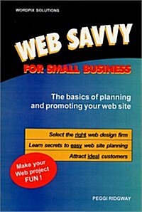 Web Savvy for Small Business (Paperback)