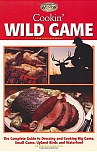 Cookin Wild Game (Paperback)