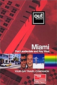 Out Around Miami, Fort Lauderdale & Key West (Paperback)