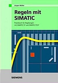 Regeln Mit Simatic (Hardcover)