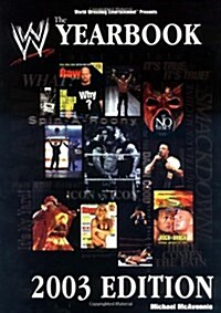The World Wrestling Entertainment Presents the Yearbook 2003 (Paperback)