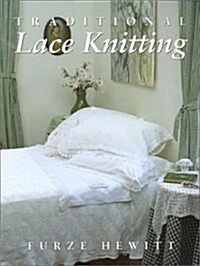 Traditional Lace Knitting (Paperback)