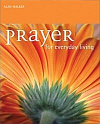 Prayer for Everyday Living (Paperback)