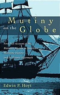 Mutiny on the Globe (Paperback)