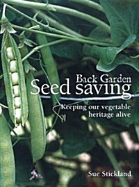 Back Garden Seed Saving (Paperback)