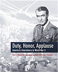 Duty, Honor, Applause (Hardcover)