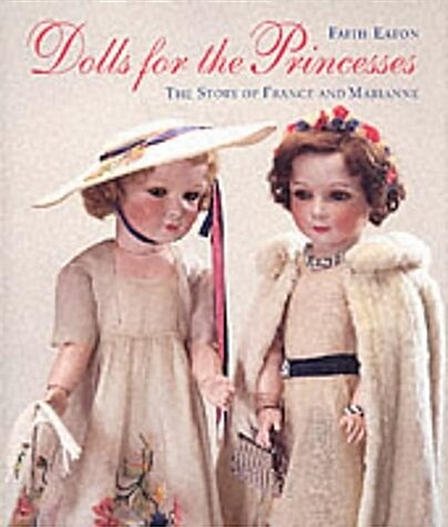 Dolls For The Princesses (Hardcover)