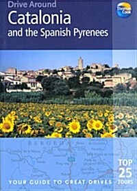 Thomas Cook Drive Around Catalonia and The Spanish Pyrenees (Paperback)