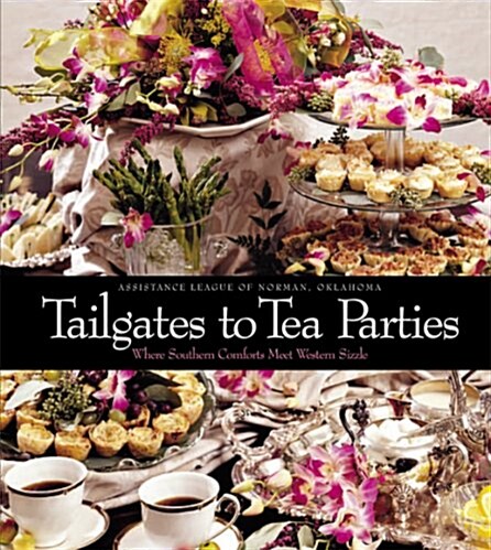 Tailgates to Tea Parties (Hardcover)