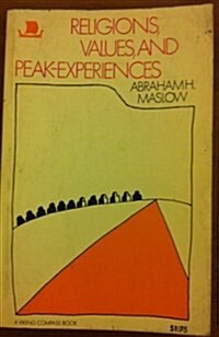 Religions, Values, and Peak-experiences (Paperback)