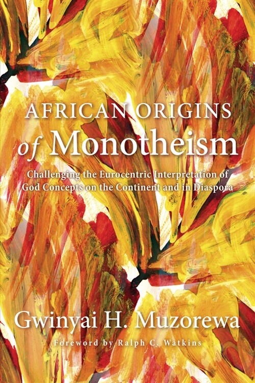 African Origins of Monotheism (Paperback)