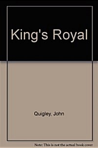 Kings Royal (Hardcover)