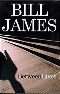 Between Lives (Hardcover, Large print ed)