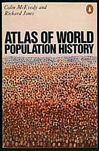 Atlas of World Population History (Paperback)