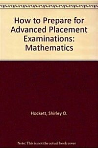 How to Prepare for Advanced Placement Test (Paperback)