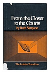 From the Closet to the Courts (Hardcover)