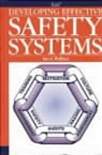 Developing Effective Safety Systems (Hardcover)