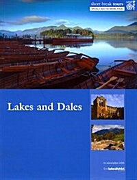 Visitbritain Short Break Tours: Lakes and Dales (Paperback)