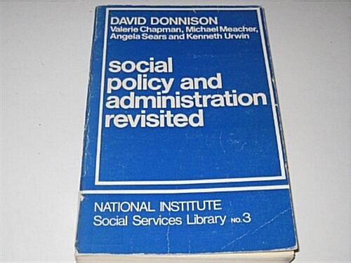 Social Policy and Administration Revisited (Paperback)