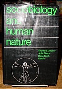 Sociobiology and Human Nature (Hardcover)