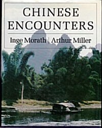 Chinese Encounters (Hardcover)