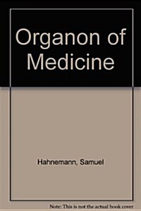 Organon of Medicine (Paperback)