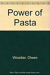 The Power of Pasta (Hardcover)