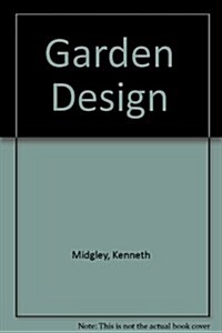 Garden Design (Hardcover, Revised, Expanded, Subsequent)