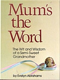 Mums the Word (Hardcover)