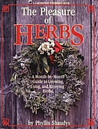 The Pleasure of Herbs (Paperback)