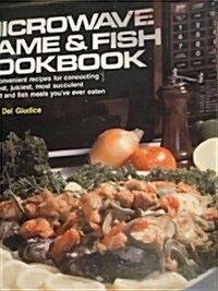 Microwave Game and Fish Cookbook (Paperback)