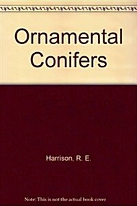 Ornamental Conifers (Hardcover)