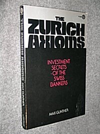 The Zurich Axioms (Paperback)