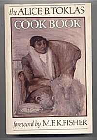 The Alice B. Toklas Cook Book (Paperback, Reprint)
