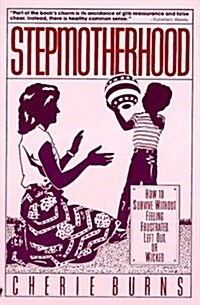 Stepmotherhood (Paperback, Reprint)